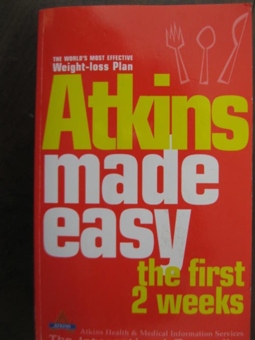 The worlds most effective Weight-loss plan Atkins made easy