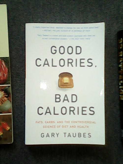 good calories bad calories by gary taubes