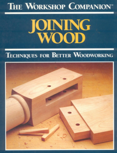 Joining Wood Techniques for Better Woodworking - Digital Download